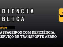 A DIFICULDADE DAS COMPANHIAS A�REAS NO ATENDIMENTO A PESSOAS COM DEFICI�NCIA, FOI TEMA DE UM DEBATE
